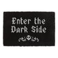 Gothic Black Enter the Dark Side Coir Doormat